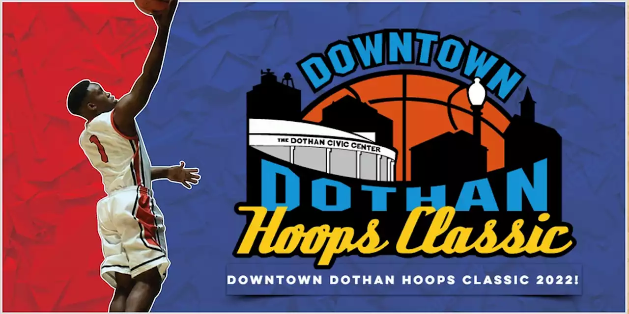 2022 Downtown Dothan Hoops Classic Day 2