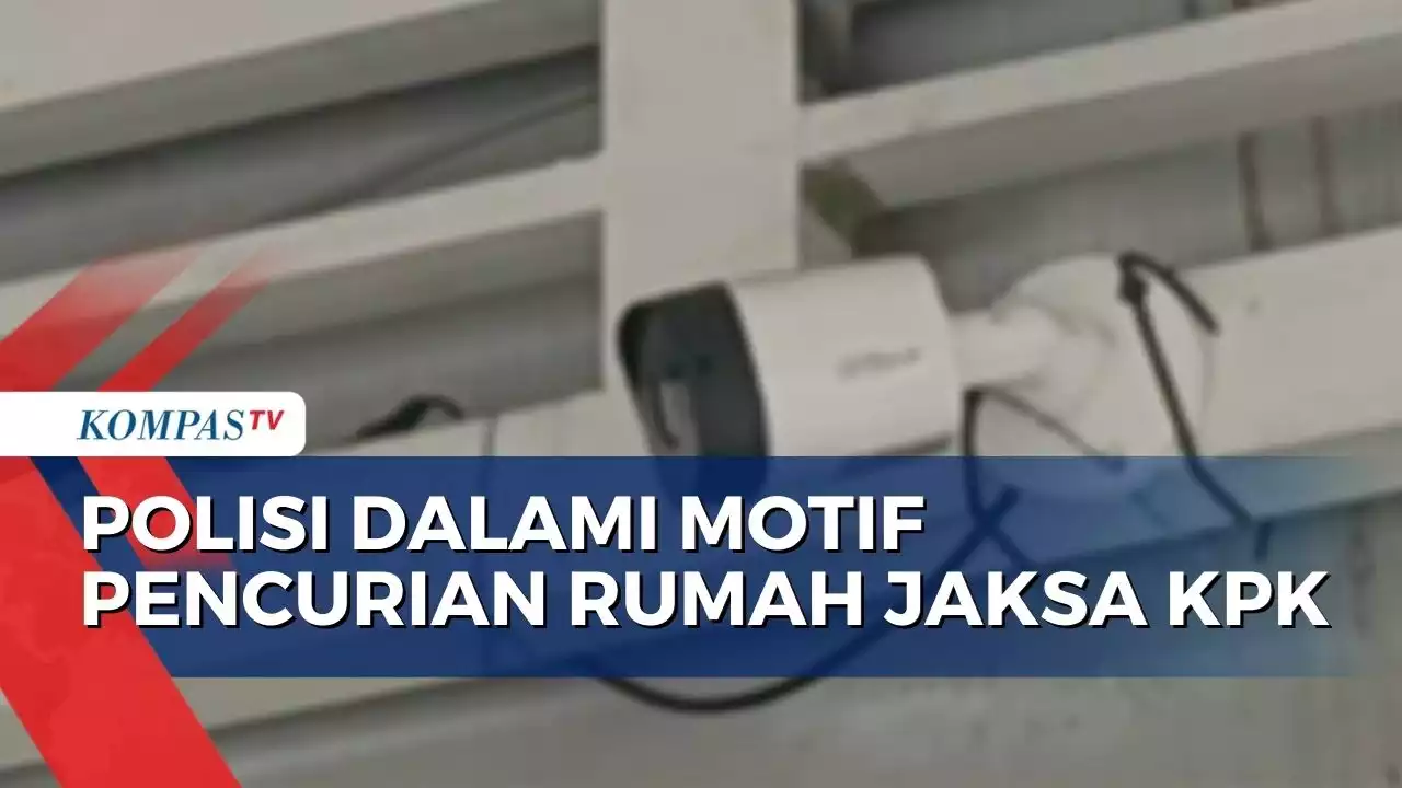 Cari Pelaku Pencurian Rumah Jaksa KPK, Polisi Periksa Sejumlah Saksi dan Rekaman CCTV!