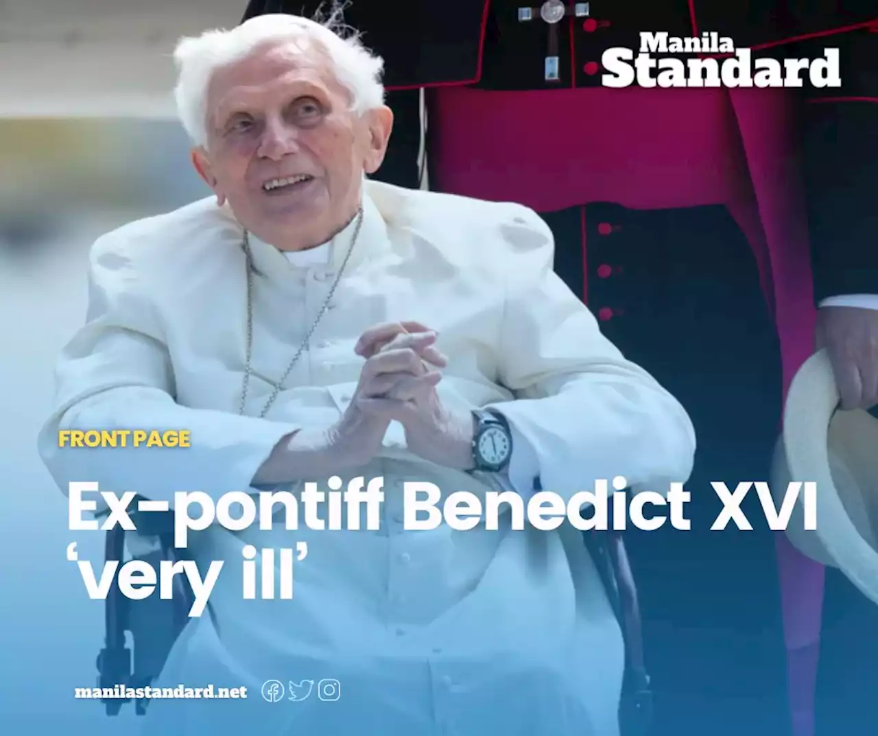 Ex-pontiff Benedict XVI ‘very ill’