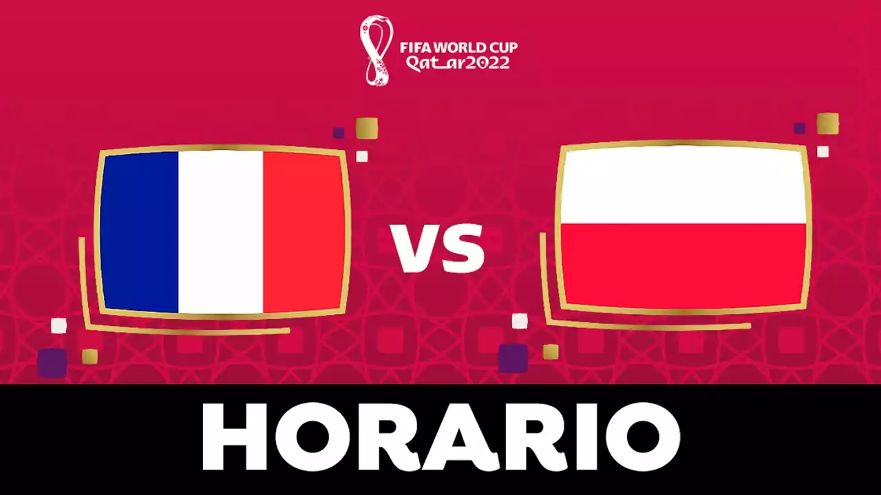 Francia - Polonia: Horario y dónde ver en directo el partido de octavos de final del Mundial de Qatar 2022