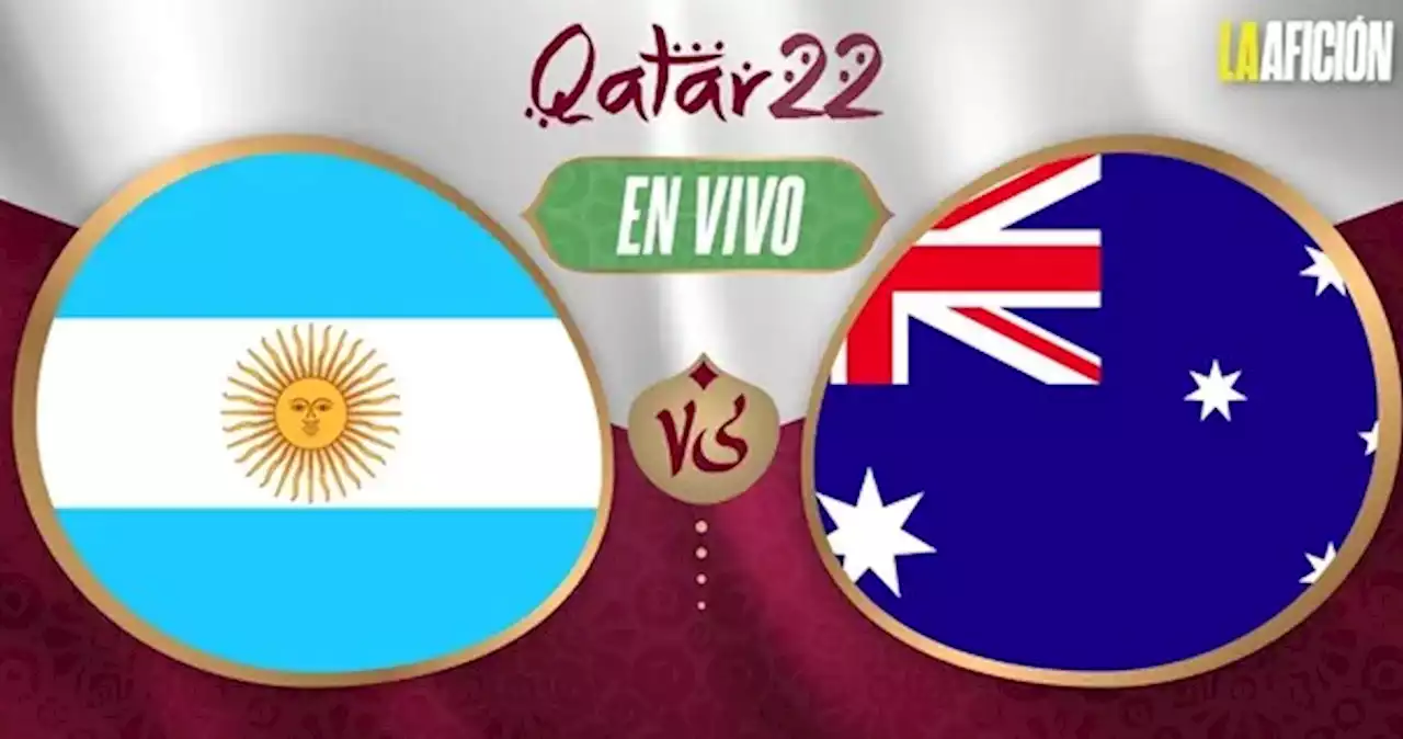 Argentina vs Australia EN VIVO | Ver Octavos de Final Qatar 2022