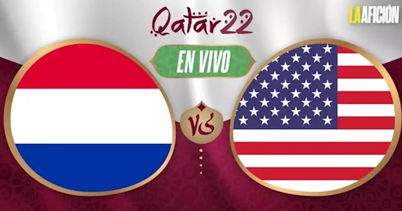 Países Bajos vs Estados Unidos EN VIVO | Octavos de final Qatar 2022