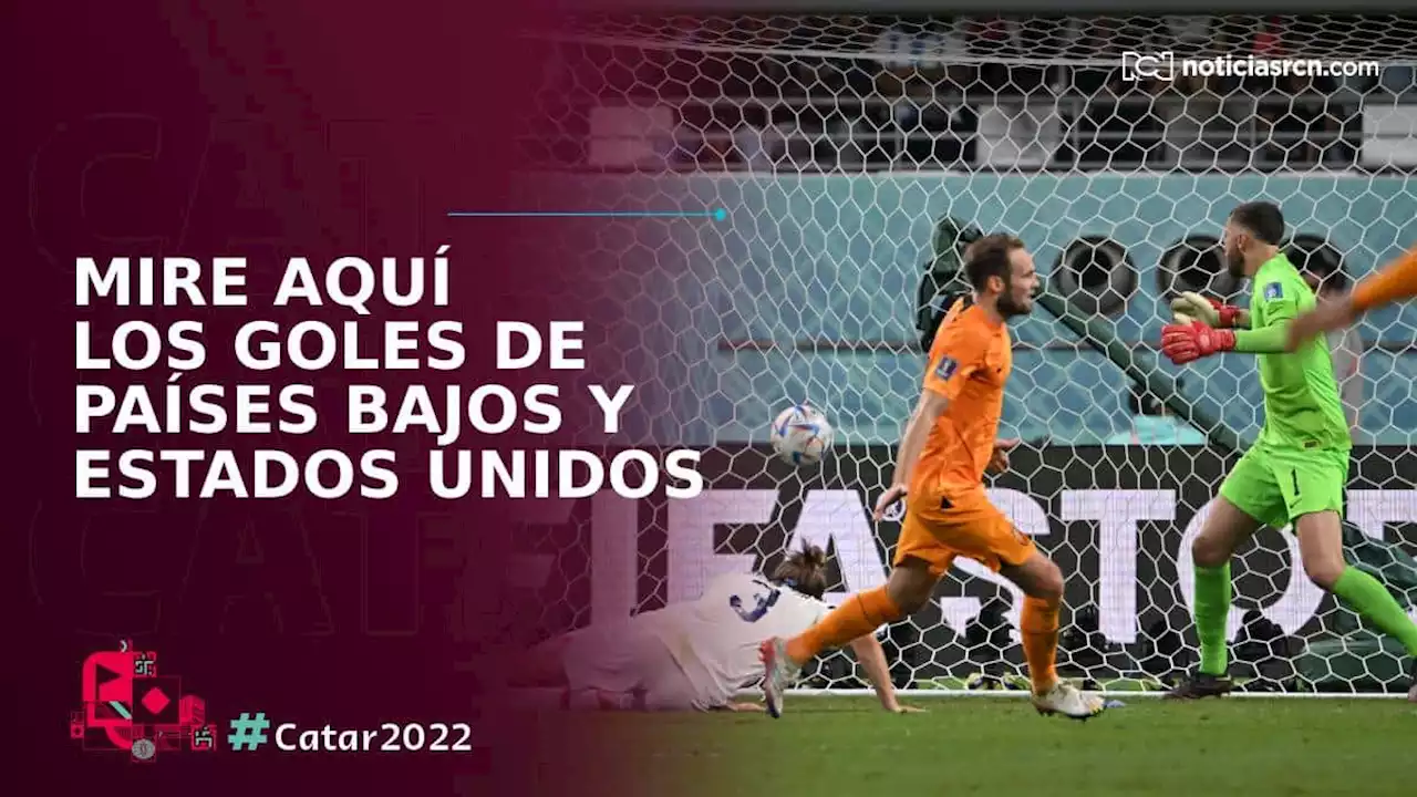 Países Bajos 3-1 Estados Unidos: reviva aquí los goles del Mundial 2022