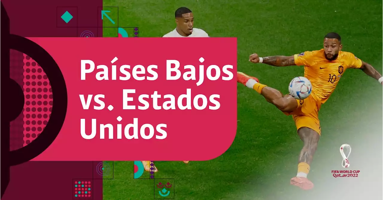 Países Bajos vs. Estados Unidos: canal y hora para ver el duelo por octavos de final del Mundial de Qatar 2022