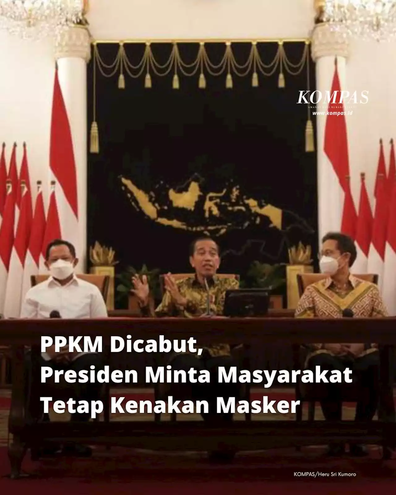 PPKM Dicabut, Presiden Minta Masyarakat Tetap Kenakan Masker