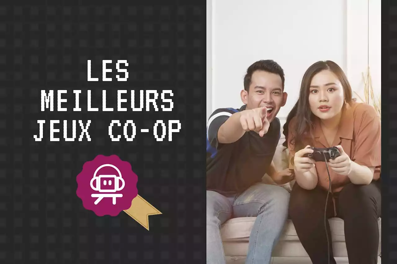 Voici les meilleurs jeux co-op à ne surtout pas manquer !