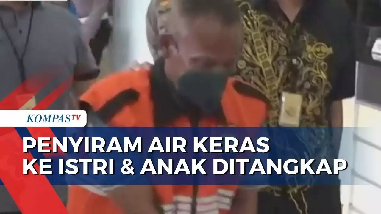 Penyiram Air Keras ke Istri dan Anak Ditangkap Polisi, Pelaku Terancam 15 Tahun Penjara