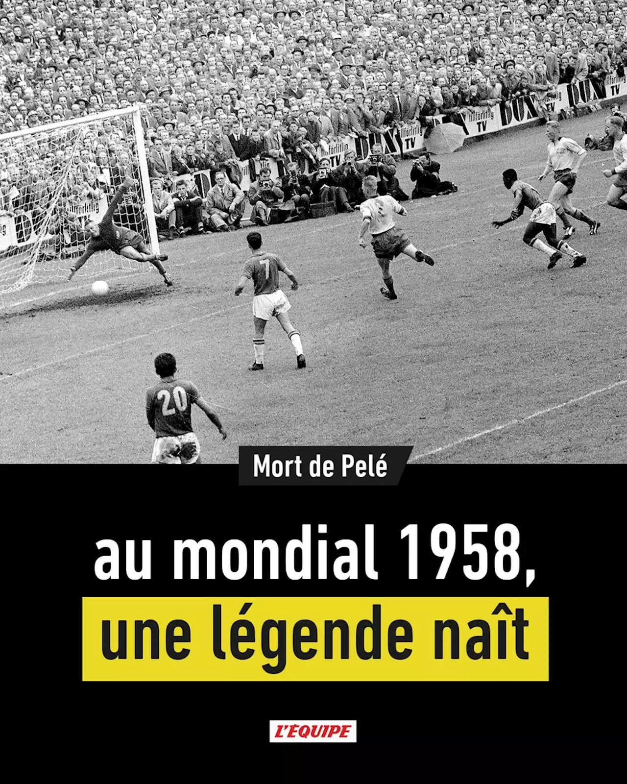 Coupe du monde 1958, naissance de la légende Pelé