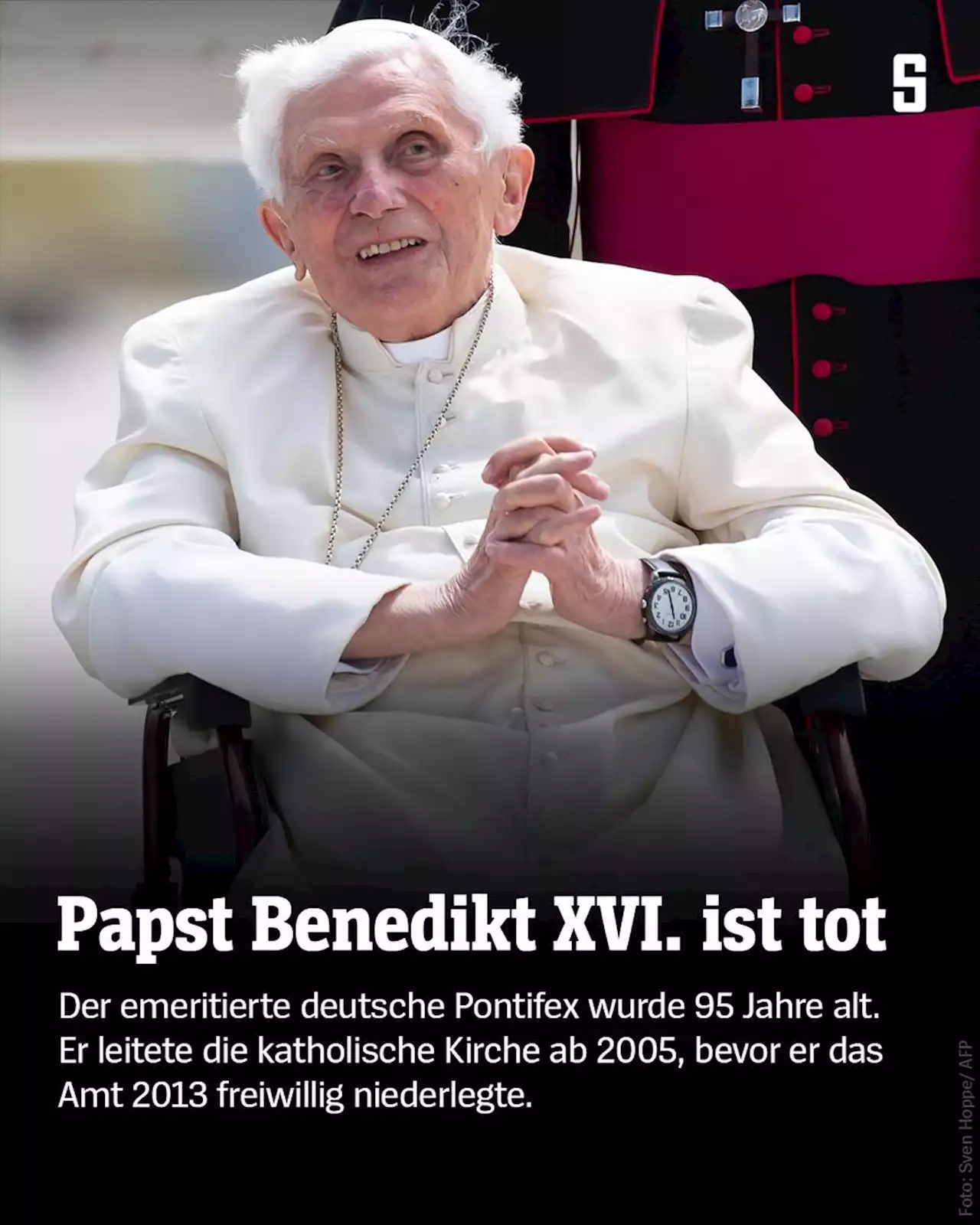 Benedikt XVI. ist tot: Joseph Ratzinger stirbt im Alter von 95 Jahren