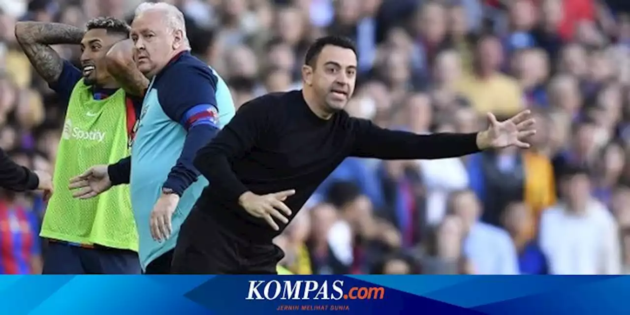 Barcelona Vs Espanyol, Xavi Sesali Hasil Imbang: Semua Salah Kami...