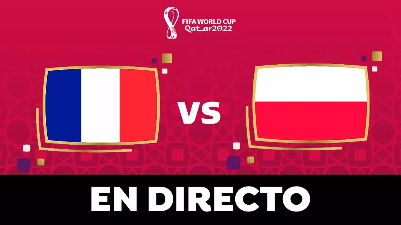 Francia - Polonia: Alineaciones y partido de fútbol, en directo