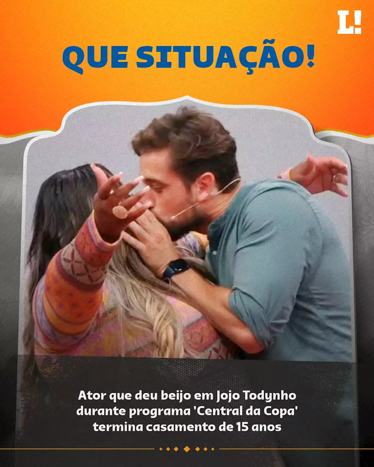 Ator que deu beijo em Jojo Todynho durante programa 'Central da Copa' termina casamento de 15 anos