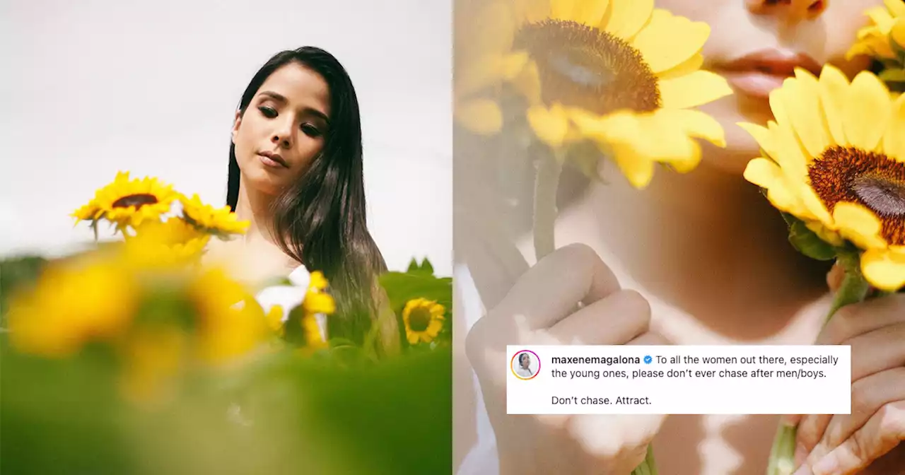 Maxene Magalona has one advice for young women yearning for love: 'Don't chase. Attract'