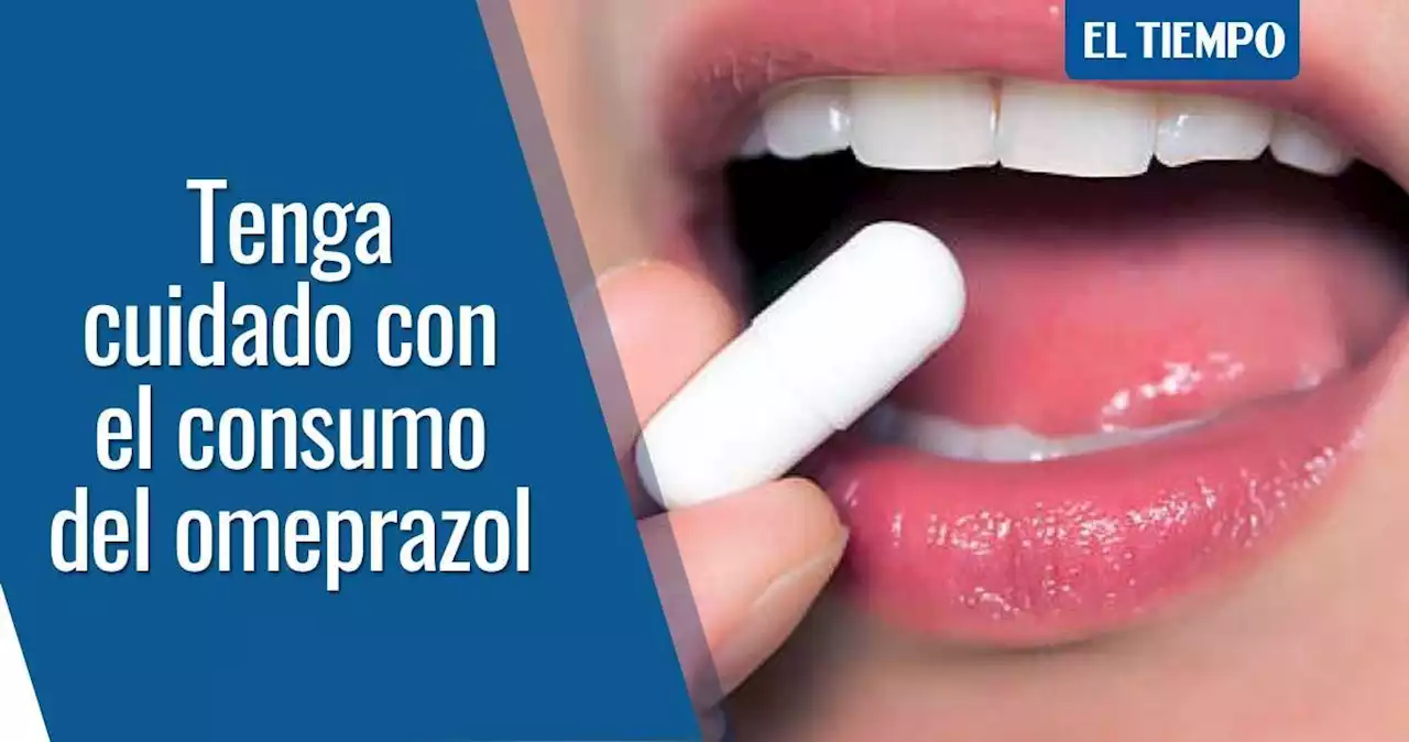 Consumir omeprazol en exceso ocasiona graves riesgos de salud, según estudio