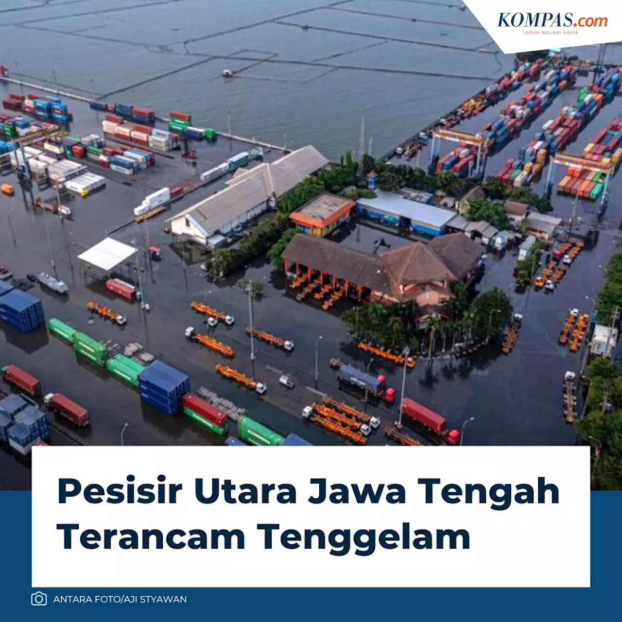 Ancaman Tenggelamnya Wilayah di Pesisir Utara Jawa Tengah - JEO Kompas.com