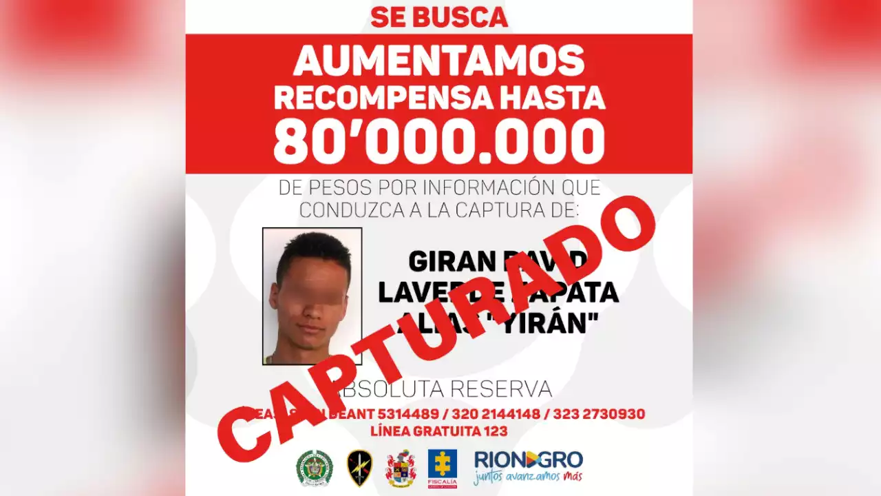 Capturaron a 'Yirán', uno de los más buscados en Rionegro