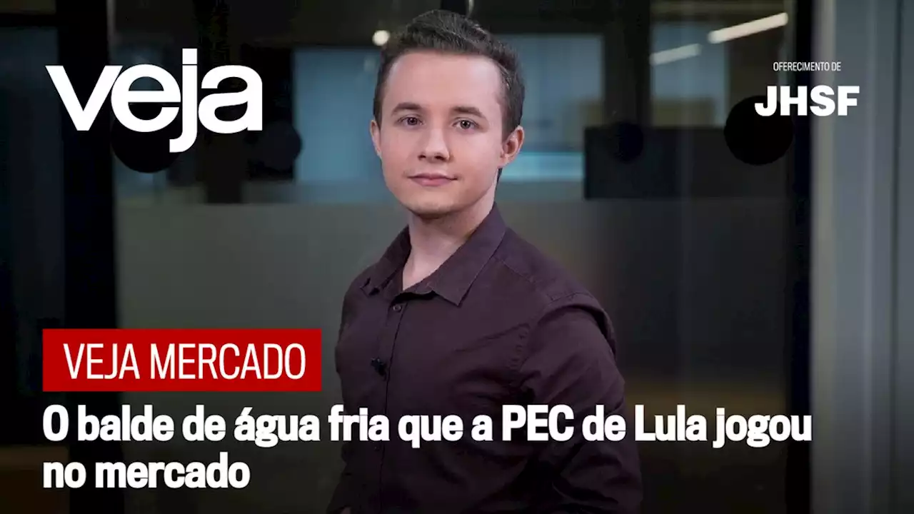 O balde de água fria que a PEC de Lula jogou no mercado | Radar Econômico