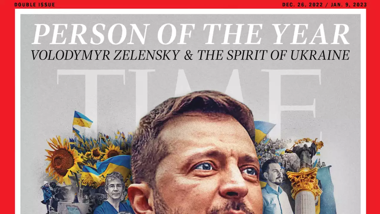 Zelenskyy and the spirit of Ukraine are 'Time' magazine's 2022 Person of the Year