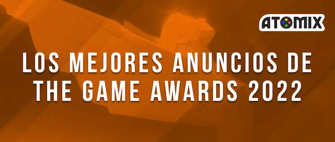 Estos fueron los mejores anuncios que se dieron en The Game Awards 2022