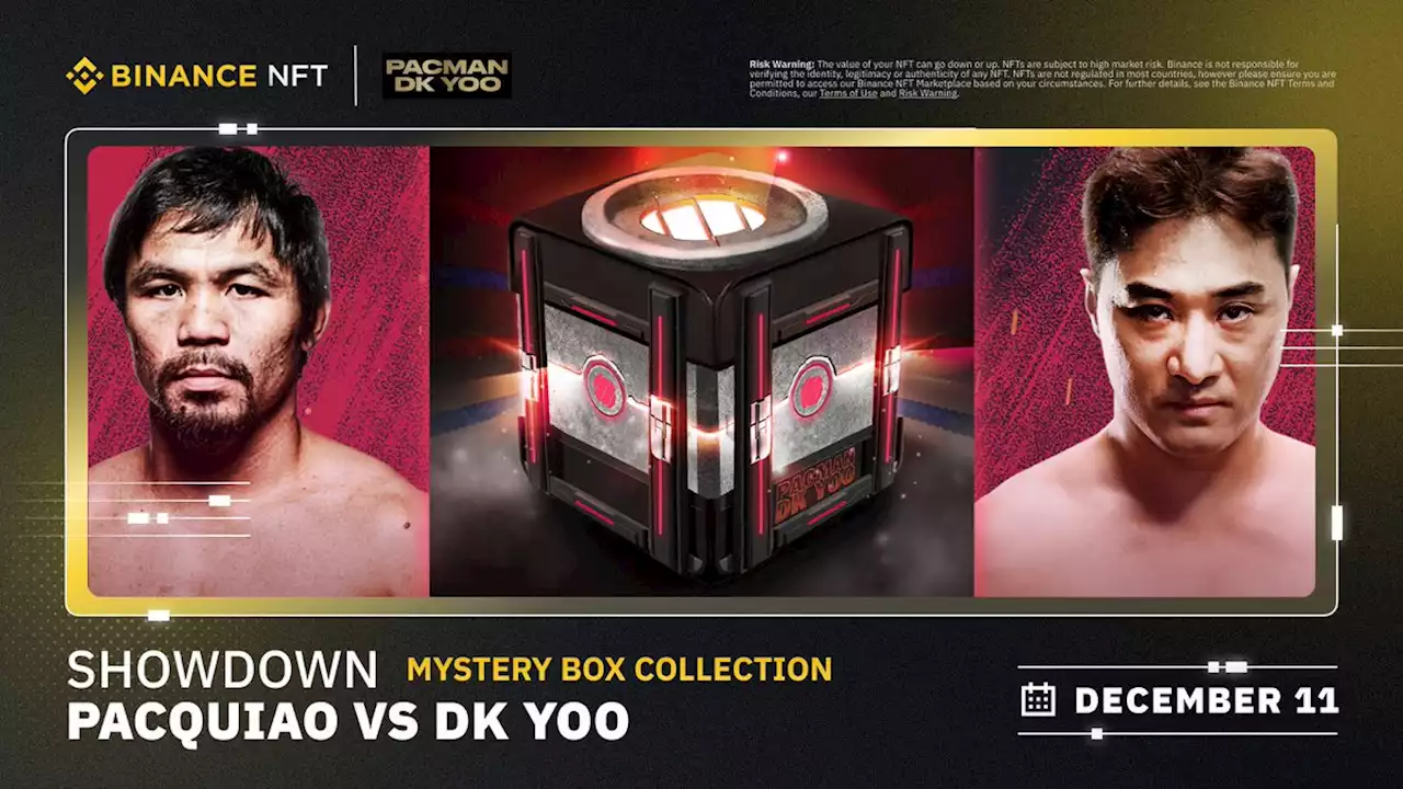 Binance NFT Marketplace Launches “Showdown: Pacquiao vs DK Yoo” Mystery Box Collection | Binance Support