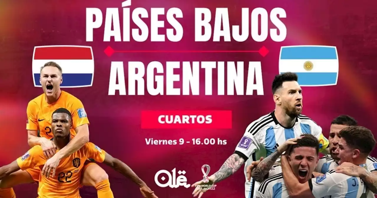 Países Bajos - Argentina: hora, TV y posibles formaciones