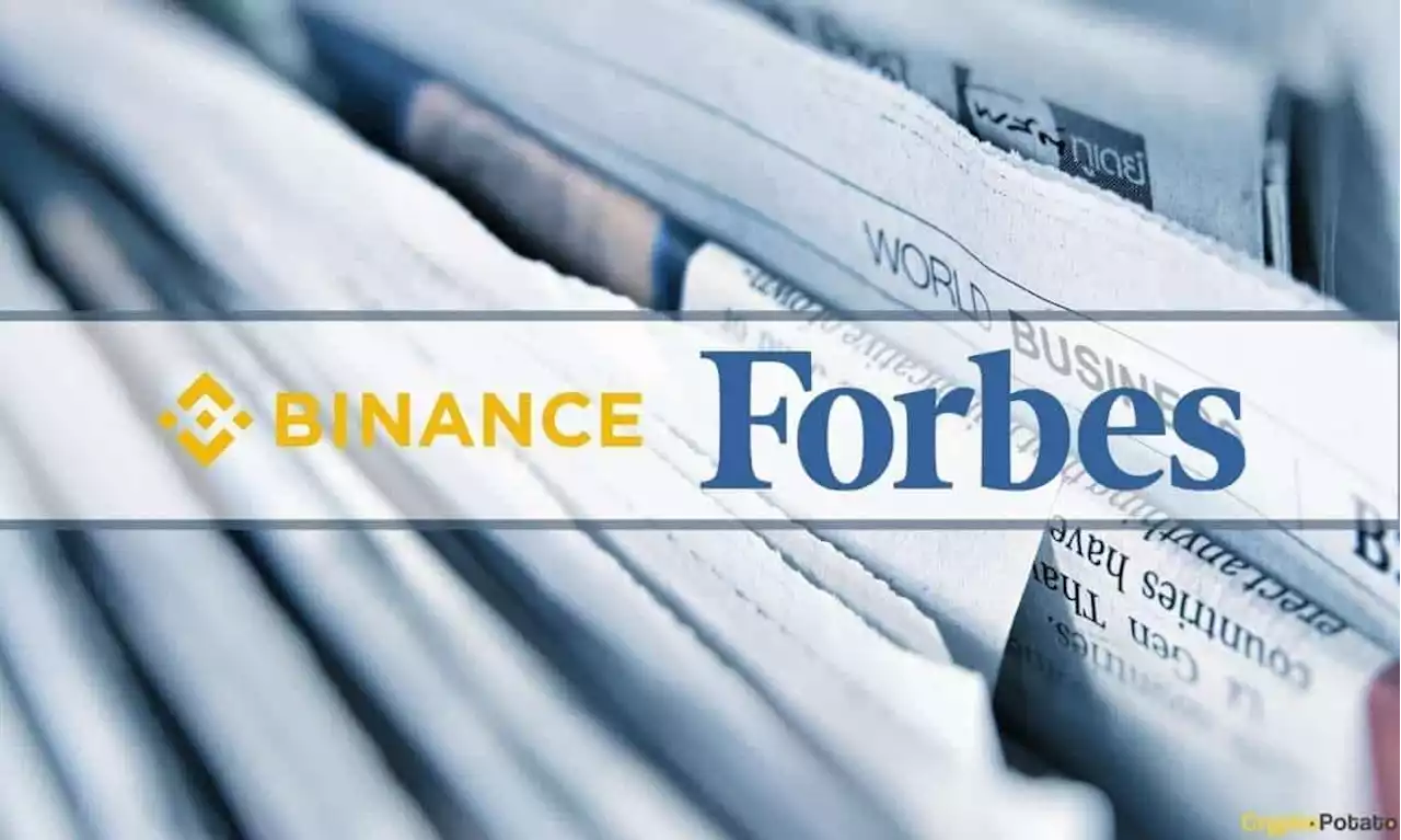 Binance to Invest $200 Million in Forbes (Report)