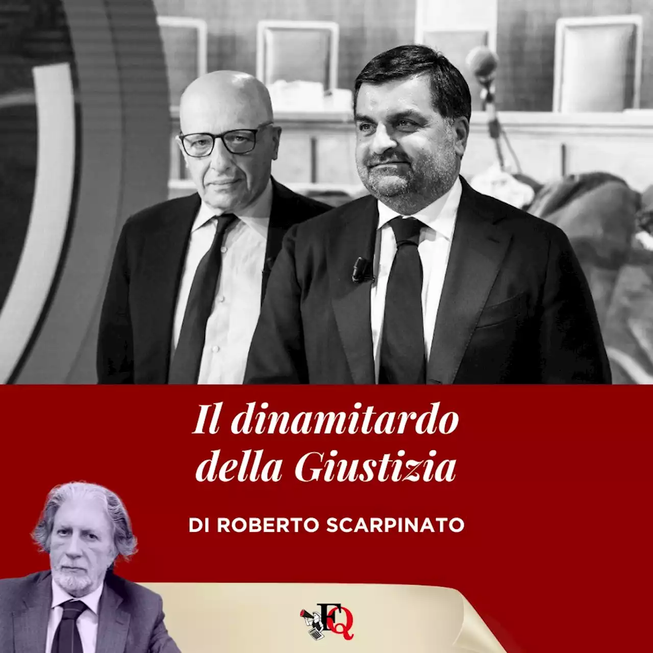 Il dinamitardo della Giustizia - Il Fatto Quotidiano