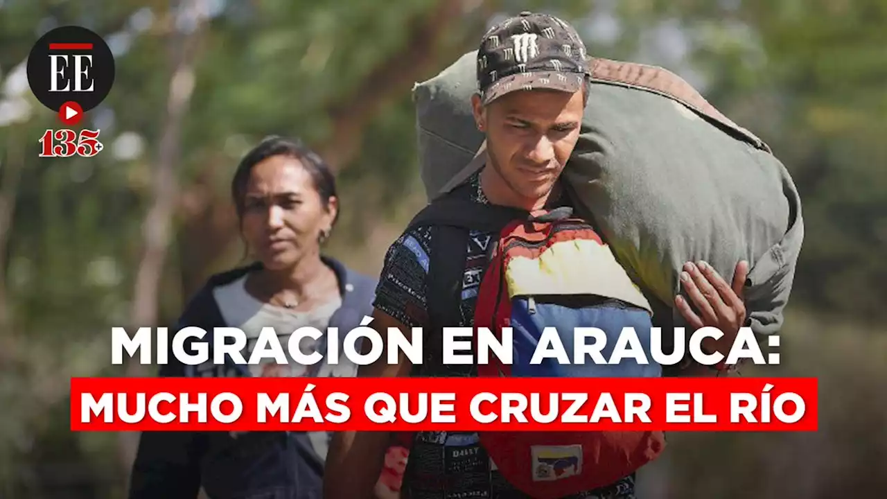 Migración venezolana en Arauca: llegando a un territorio en crisis humanitaria