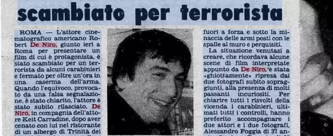 Quando a Roma i carabinieri scambiarono Robert De Niro per un terrorista (di G. Galanti)