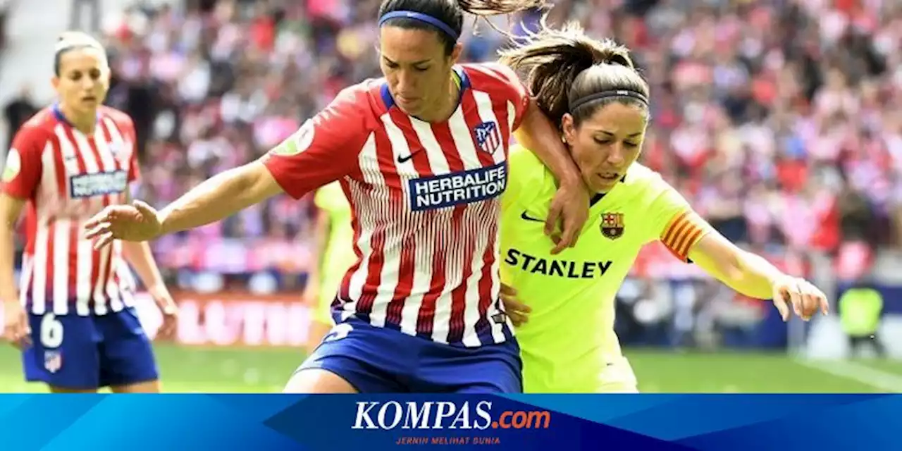 Ini Jumlah Tiket Gratis UEFA di Final Liga Champions Wanita 2022