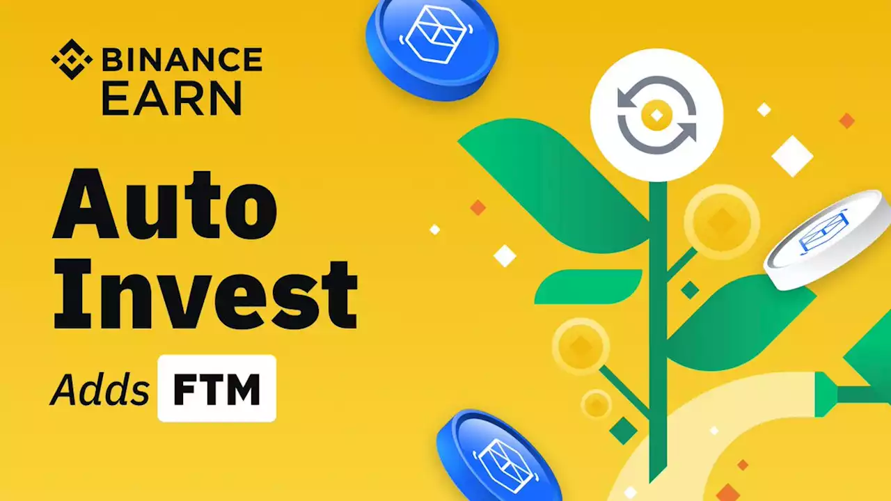 Auto-Invest Adding FTM | Binance Support