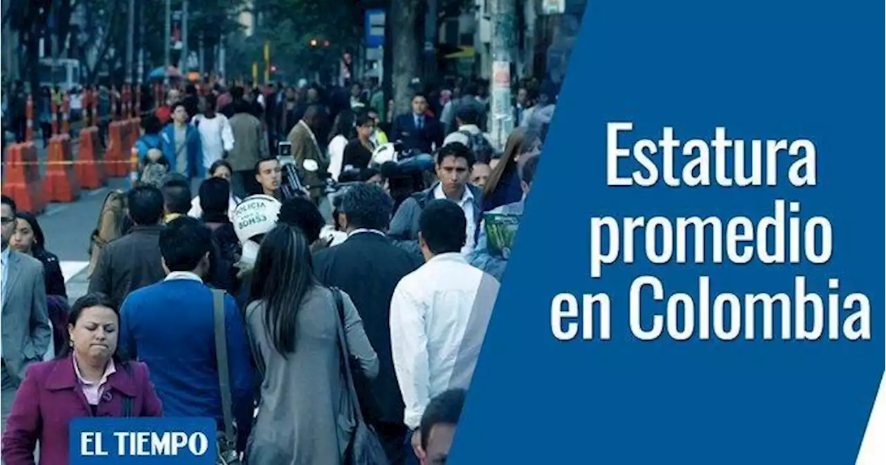 ¿Cuál es la estatura promedio de los colombianos?