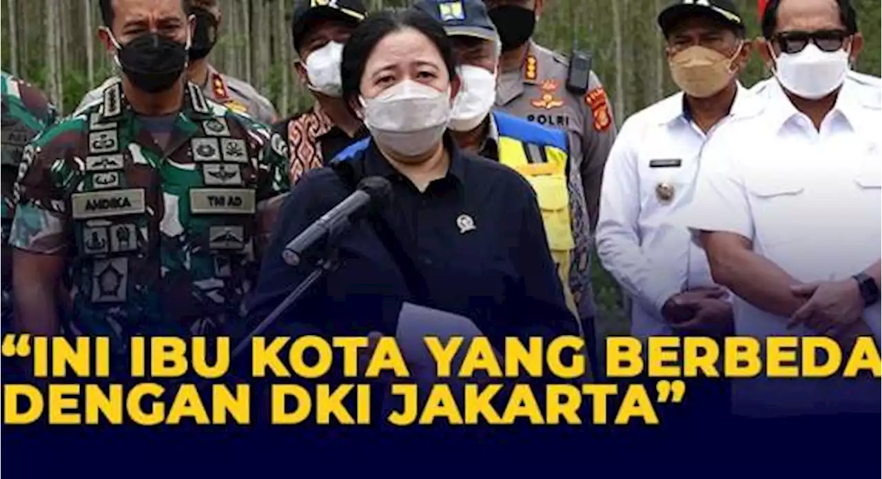 Puan Maharani: Ibu Kota yang Akan Datang Berbeda dengan DKI Jakarta