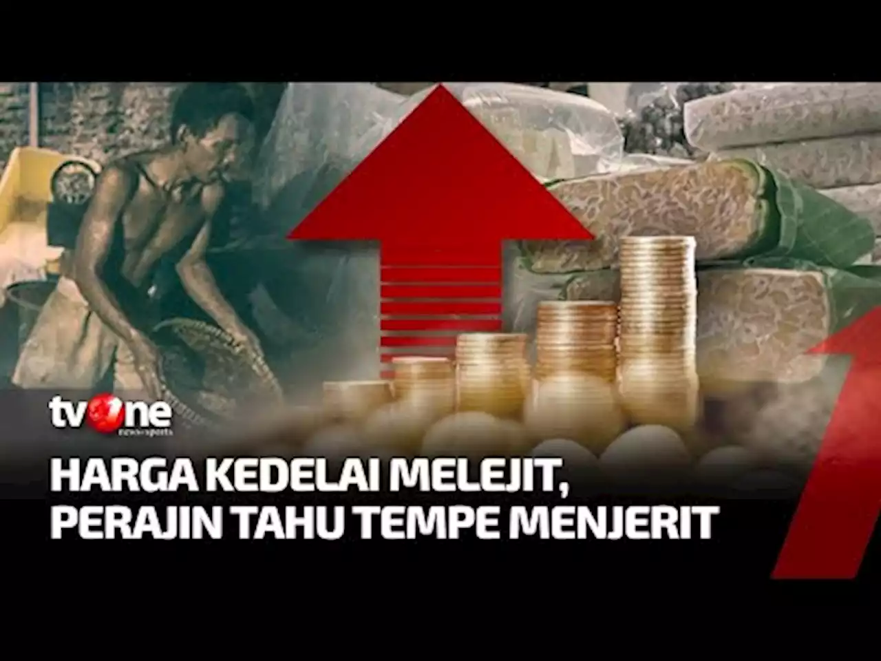 [FULL] Harga Kedelai Melejit, Perajin Tahu Tempe Menjerit | IBF - tvOne