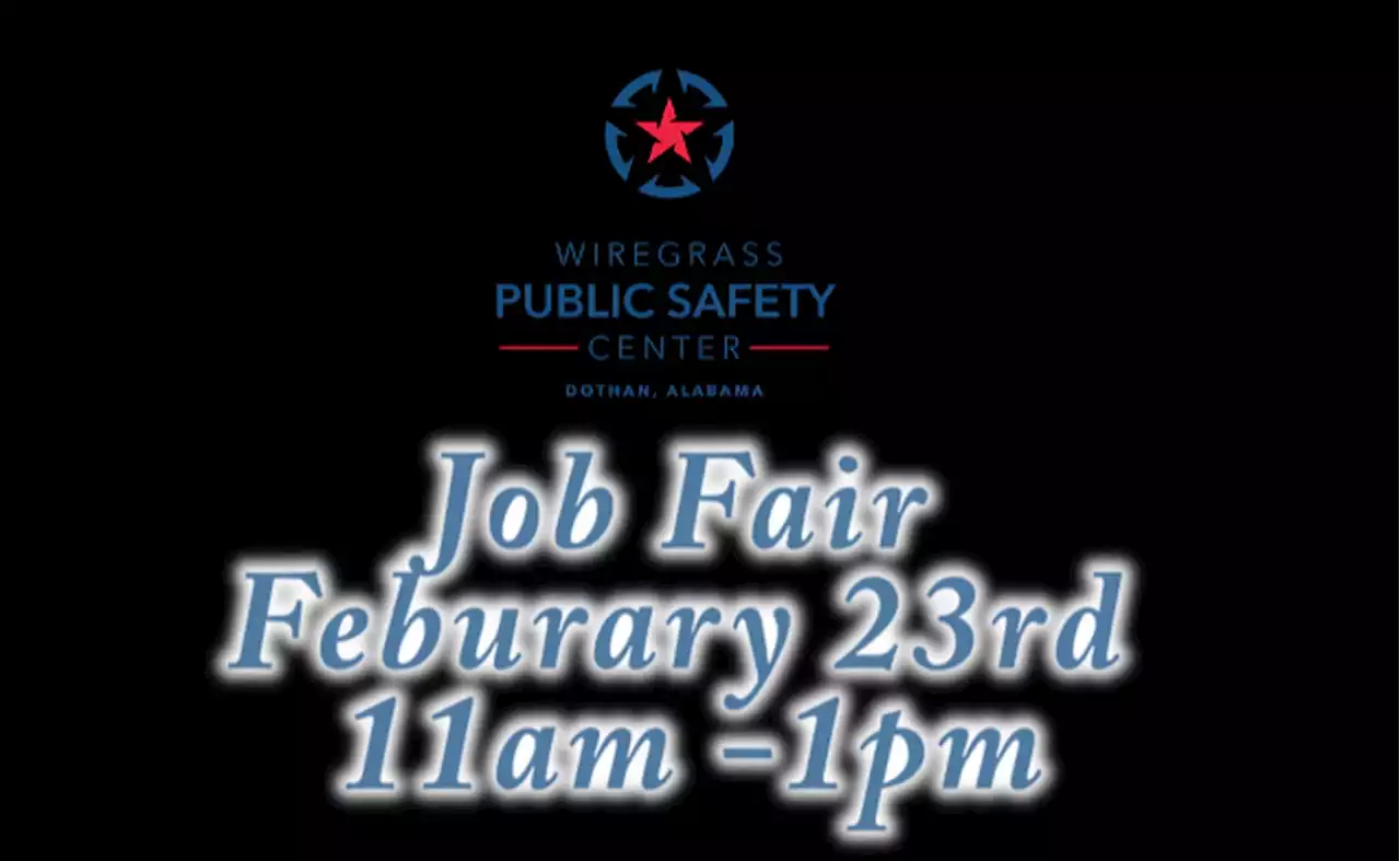 Wiregrass Public Safety Center hosting first responders job fair