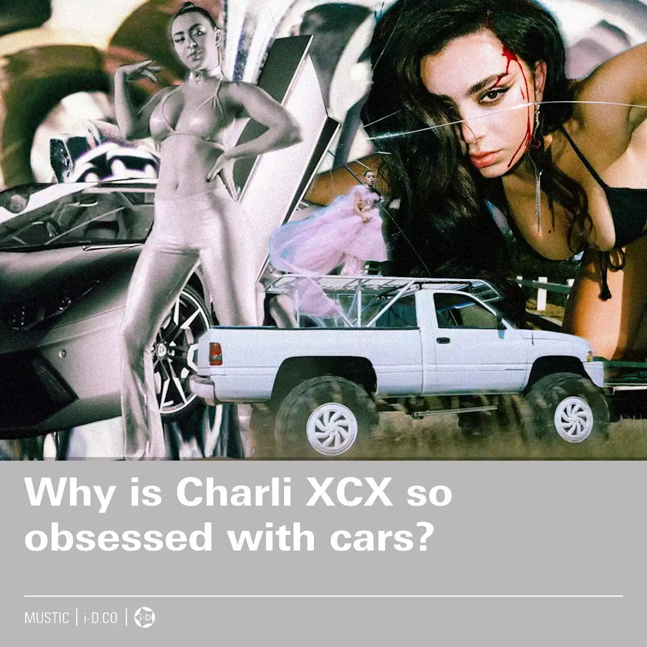 Why is Charli XCX so obsessed with cars?