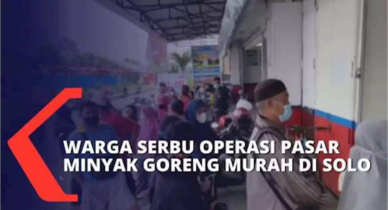 Waga Serbu Operasi Pasar Minyak Goreng Murah di Solo, Pembeli Wajib Tunjukan KTP