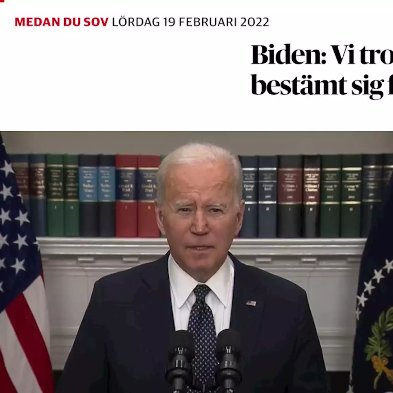 Biden: Vi tror att Putin bestämt sig för att invadera