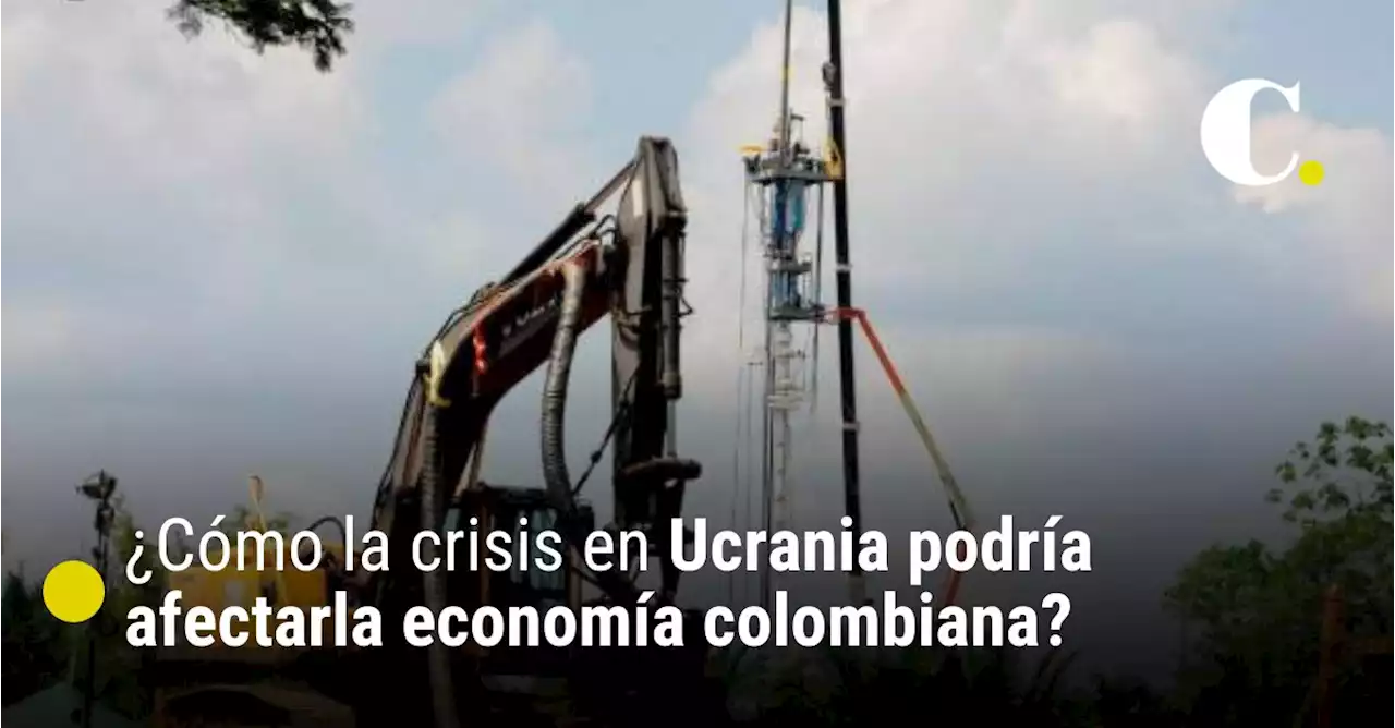 ¿Cómo la crisis geopolítica en Ucrania podría afectar la economía colombiana?