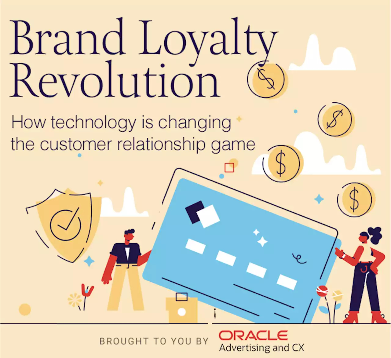 Brand Loyalty Revolution by Oracle Advertising and CX