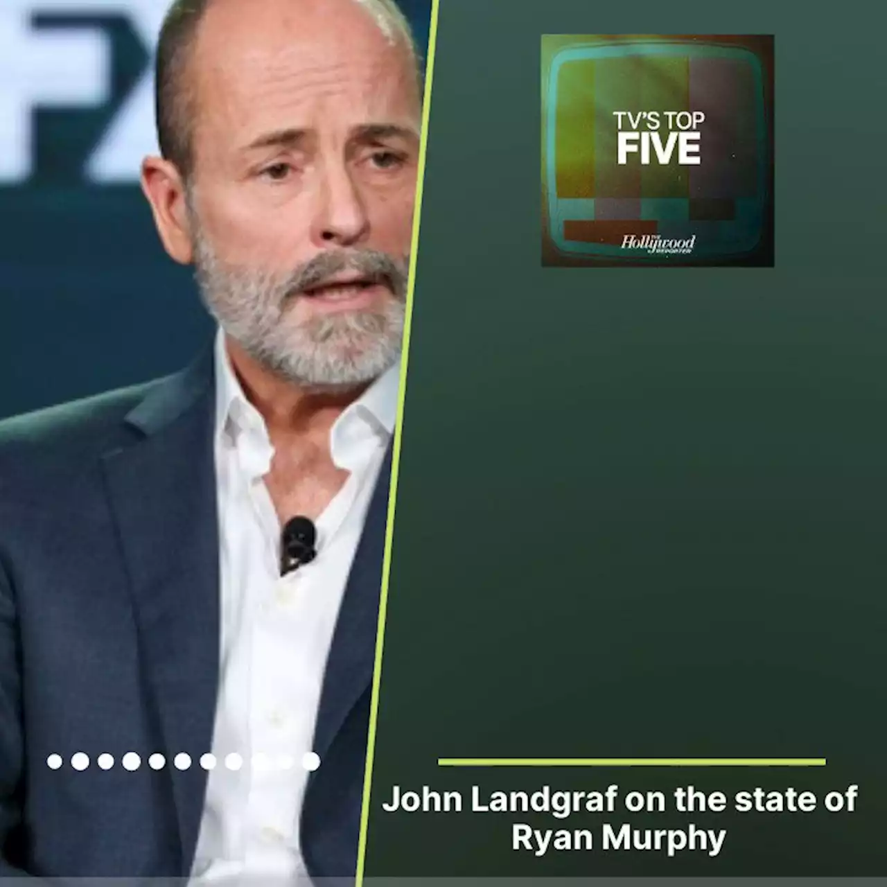 ‘TV’s Top 5’: John Landgraf on the State of FX; Inside Franchise Hopes for ‘All American’