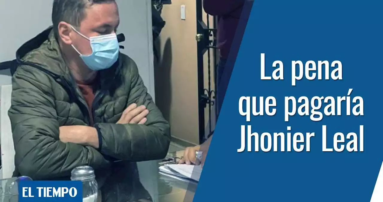 Jhonier Leal pagaría 26 años de cárcel por doble homicidio