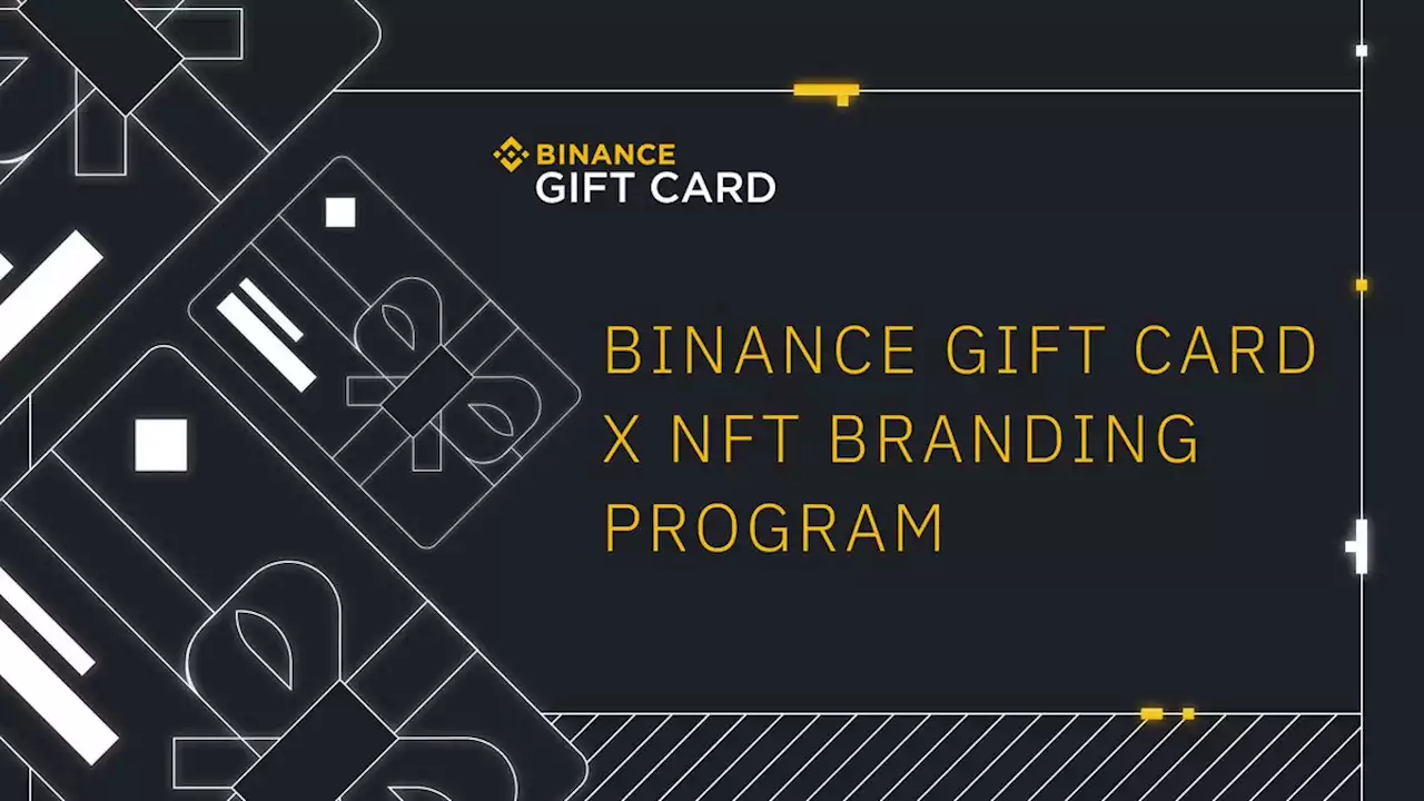 Binance Launches Gift Card x NFT Branding Program | Binance Support