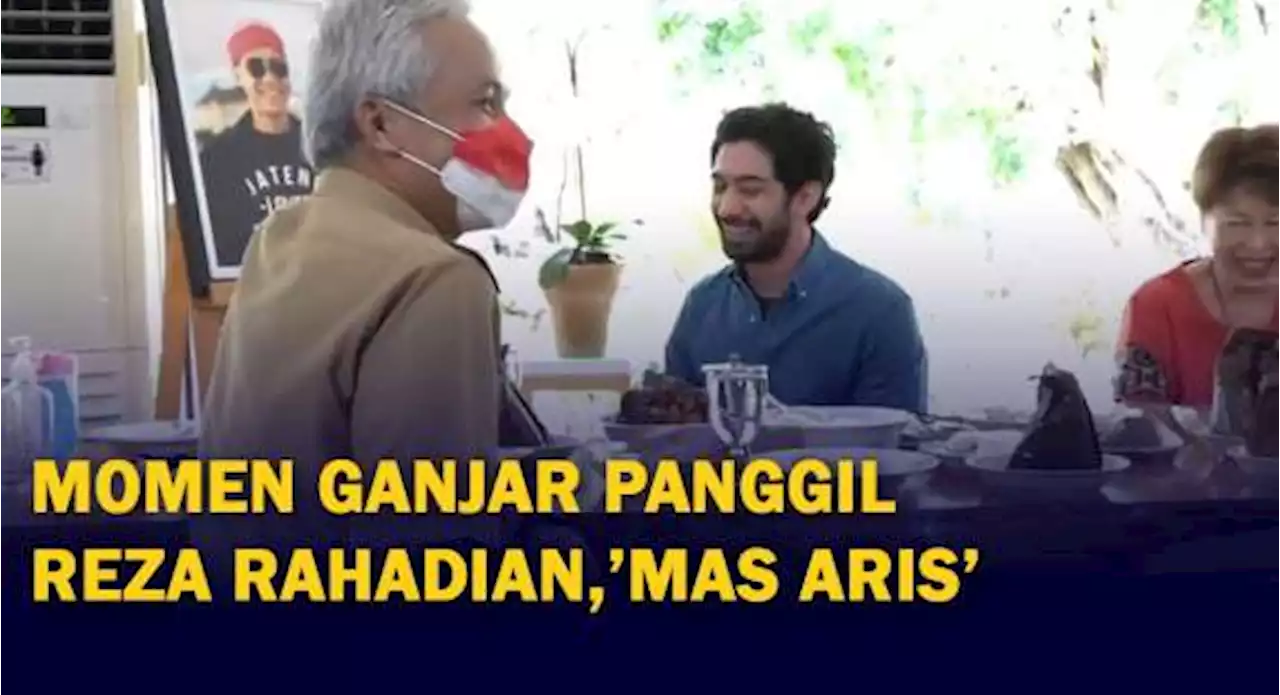 Momen Ganjar Pranowo Ledek Reza Rahadian dengan Sebutan Mas Aris