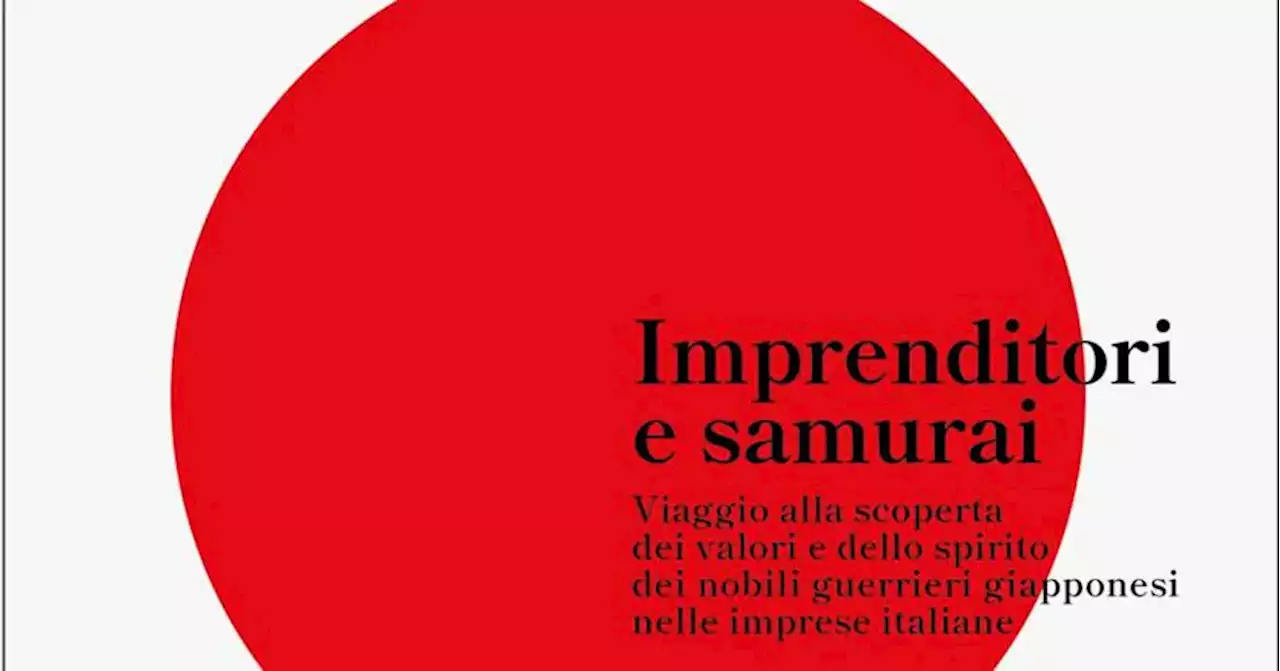 Imprenditori e samurai: perché in Italia ci sono imprese che hanno a che fare col bushido