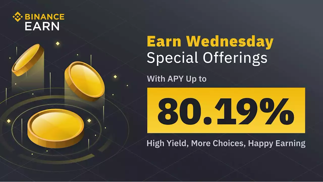 Earn Wednesday: High-Yield Offers Not to Miss Out! | Binance Support