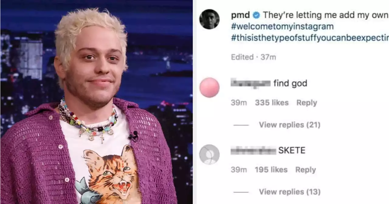 Pete Davidson Deleted His Instagram After Being Flooded With Kanye West Fans Calling Him “Skete” And Telling Him To “Find God”