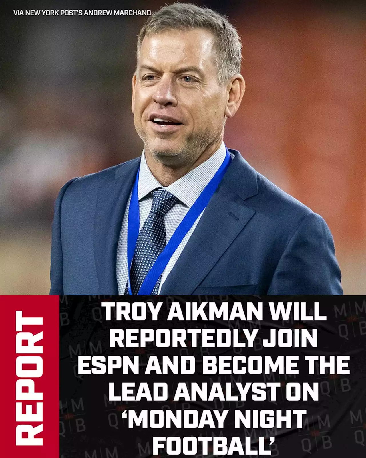 Report: Aikman to Join ESPN, Become Lead Analyst on MNF