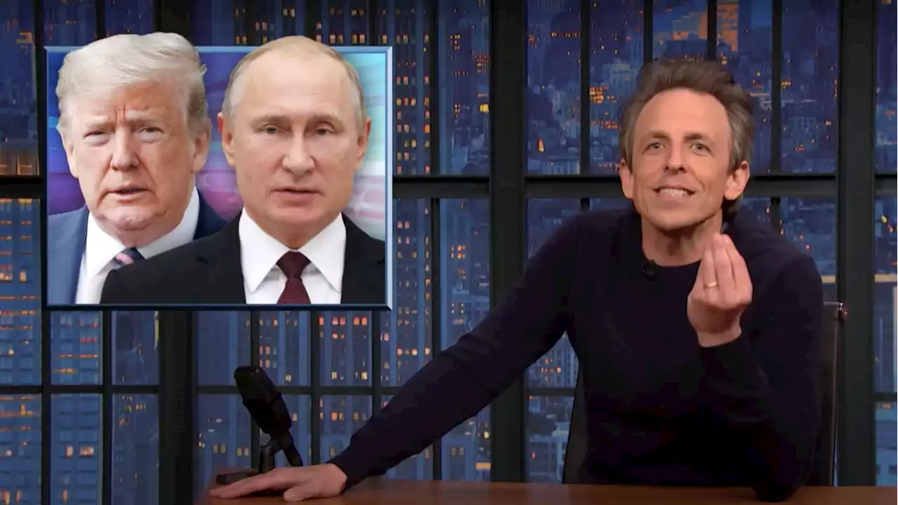 Seth Meyers Goes Off on Trump’s ‘Insane’ Putin Praise