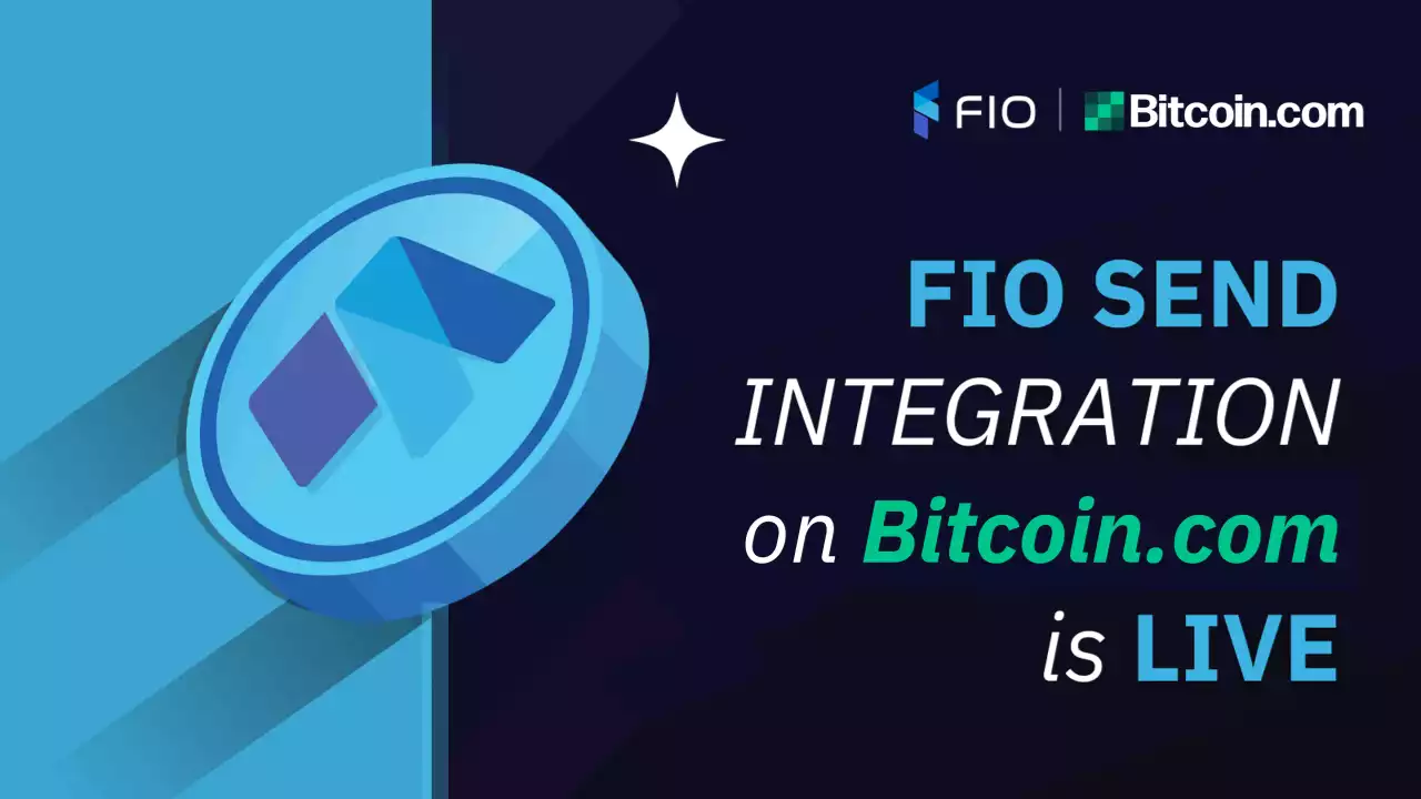 Bitcoin․com Integrates FIO Protocol to Simplify the Process of Sending Cryptocurrency – Press release Bitcoin News